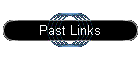 Past Links